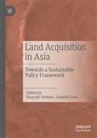 Paul, Paul, Saumik Paul, Naoyuk Yoshino, Naoyuki Yoshino - Land Acquisition in Asia