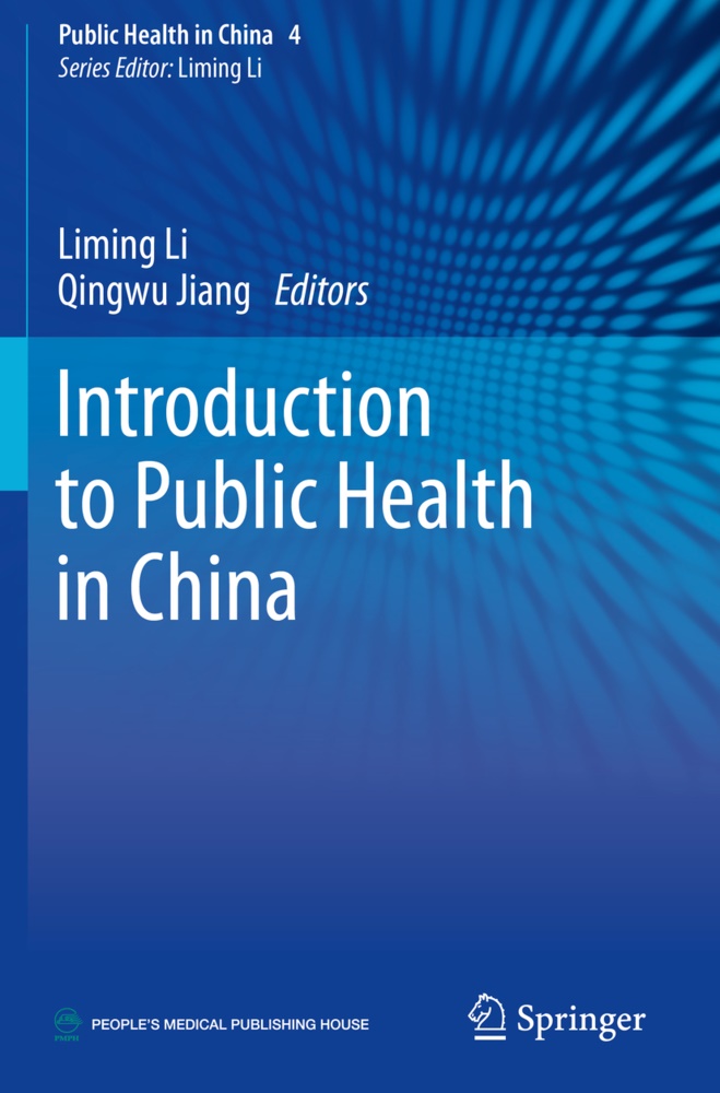 Jiang, Jiang, Qingwu Jiang, Limin Li, Liming Li - Introduction to Public Health in China