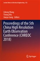 Jianya Gong, Liheng Wang, Yiron Wu, Yirong Wu - Proceedings of the 5th China High Resolution Earth Observation Conference (CHREOC 2018)