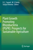 Sarjiya Antonius, M. S. Reddy, S Reddy, M S Reddy, R. Z. Sayyed - Plant Growth Promoting Rhizobacteria (PGPR): Prospects for Sustainable Agriculture