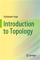 Tej Bahadur Singh - Introduction to Topology