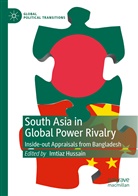 Imtia Hussain, Imtiaz Hussain - South Asia in Global Power Rivalry