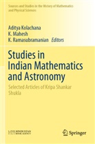 Aditya Kolachana, Mahesh, K Mahesh, K. Mahesh, K Ramasubramanian, K. Ramasubramanian - Studies in Indian Mathematics and Astronomy