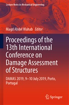 Mag Abdel Wahab, Magd Abdel Wahab, Magd Abdel Wahab - Proceedings of the 13th International Conference on Damage Assessment of Structures