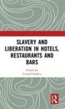 Conrad Lashley, Conrad Lashley, Lashley Conrad - Slavery and Liberation in Hotels, Restaurants and Bars