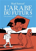 Riad Sattouf - L'Arabe du futur. Vol. 5. Une jeunesse au Moyen-Orient (1992-1994)