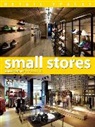 Retail Design International - Retail Spaces: Small Stores No. 2