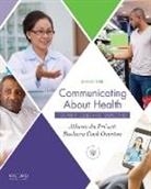 Athena Du Pré, Barbara Cook Overton, Athena/ Overton Du PrT - Communicating About Health