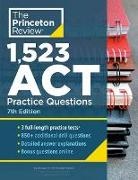 Princeton Review, The Princeton Review - 1,523 ACT Practice Questions, 7th Edition