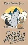 Ernest Thompson Seton - Wild Animals I Have Known