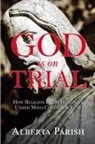 Alberta Parish - God Is on Trial