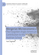 Ivan Jankovic - Mengerian Microeconomics