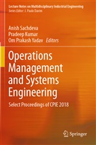 Pradee Kumar, Pradeep Kumar, Om Prakash Yadav, Anish Sachdeva, Om Prakash Yadav - Operations Management and Systems Engineering
