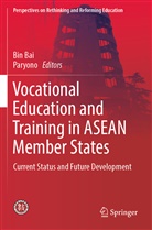 Bi Bai, Bin Bai, Paryon, Paryono - Vocational Education and Training in ASEAN Member States