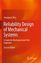 Seongwoo Woo - Reliability Design of Mechanical Systems
