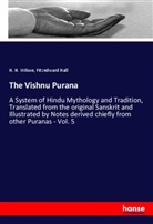 Fitzedward Hall, H Wilson, H H Wilson, H. H. Wilson - The Vishnu Purana