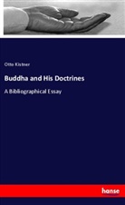 Otto Kistner - Buddha and His Doctrines