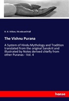 Fitzedward Hall, H Wilson, H H Wilson, H. H. Wilson - The Vishnu Purana