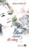 Tuong Vy Dang, Tuong Vy Dang - Thanh Xuân Đi Vắng (hard cover)