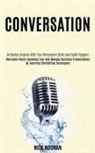 Nick Noonan, Nick Noonan - Conversation