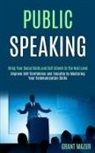 Grant Mazur, Grant Mazur - Public Speaking