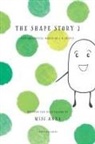 Anna, Miss Anna Miss, Anna Miss - The Shape Story 2