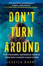 Jessica Barry - Don't Turn Around