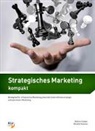 Bettina Graber Lipensky, Rosella Toscano-Ruffilli - Strategisches Marketing kompakt