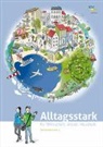 Lea Brändle, Sabrina Bürgi, Mariangela Eggmann, Nicolai Kozakiewicz, Oliver Zähner - Alltagsstark
