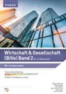 Jean-Thomas Frank, Welf Hamer, Marcella Kadner, Andreas König, Bojan Krecov, Bernd Riemek... - Wirtschaft & Gesellschaft (BiVo) Praxisorientierte Einführung