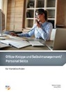 Bettina Graber, Bettina Graber Lipensky, Sonja Ritter - Office-Knigge und Selbstmanagement / Personal Skills