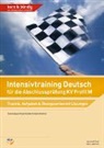 Joanna Flück, Sara Janesch - Intensivtraining Deutsch für die Abschlussprüfung KV Profil M