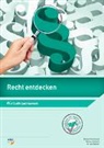 Roland Gschwend, Ueli Matter, Markus Schultz - Recht entdecken