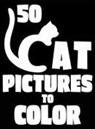 Lasting Happiness, Lasting Happiness - 50 Cat Pictures to Color