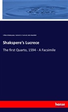 Frederick Furnivall, Frederick J. Furnivall, Masefi, John Masefield, Willia Shakespeare, William Shakespeare - Shakspere's Lucrece