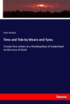 John Ruskin - Time and Tide by Weare and Tyne;