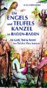 Heinz Kirchenmaier - Die Engels- und Teufels-Kanzel in Baden-Baden