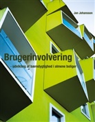 Jan Johansson - Brugerinvolvering - udvikling af bæredygtighed i almene boliger