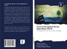 Shreya Shre Das, Shreya Shree Das, Subhoji Dawn, Subhojit Dawn, Prashant Tiwari, Prashant Kumar Tiwari - Colocación óptima de los dispositivos FACTS