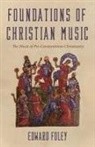 Edward Foley - Foundations of Christian Music