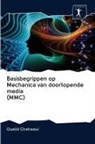 Oualid Chahaoui - Basisbegrippen op Mechanica van doorlopende media (MMC)