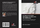 Sibiri Félix KOALA - La figura di Cristo nell'opera di Hans Urs von Balthasar