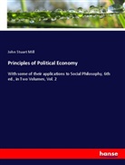 John S. Mill, John Stuart Mill - Principles of Political Economy