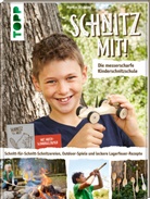 Markus Stickling - Schnitz mit! Die messerscharfe Kinderschnitzschule