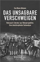 Eva Mona Altmann - Das Unsagbare verschweigen
