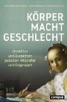 Ann Becker, Anna Becker, Wolfgan Behringer, Wolfgang Behringer, Susann Burghartz, Anna Becker... - Körper – Macht – Geschlecht