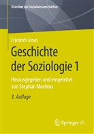 Friedrich Jonas, Stepha Moebius, Stephan Moebius - Geschichte der Soziologie 1