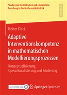 Heiner Klock - Adaptive Interventionskompetenz in mathematischen Modellierungsprozessen