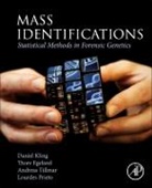 Thore Egeland, Thore (Norwegian University of Life Sciences Egeland, Egeland Thore, Daniel Kling, Daniel (National Board of Forensic Medicine Kling, Daniel (Norwegian Institute of Public Health Kling... - Mass Identifications