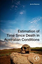 Jarvis Hayman, Hayman Jarvis - Estimation of Time Since Death in Australian Conditions